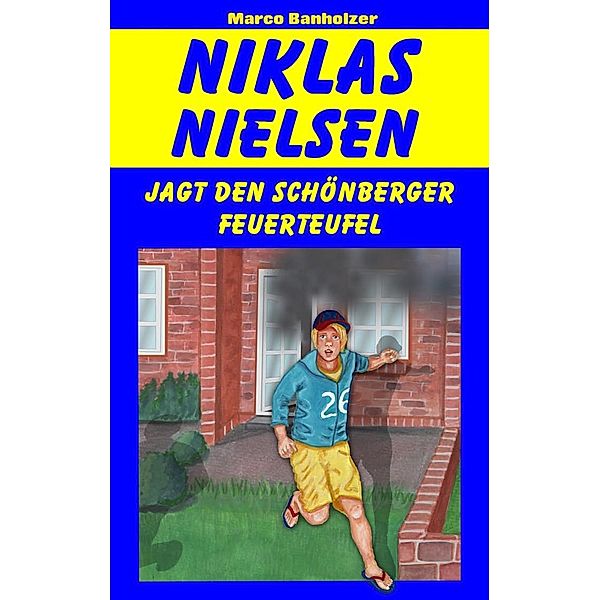 Niklas Nielsen jagt den Schönberger Feuerteufel, Marco Banholzer