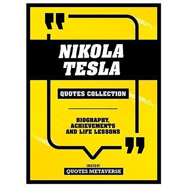 Nikola Tesla - Quotes Collection, Quotes Metaverse