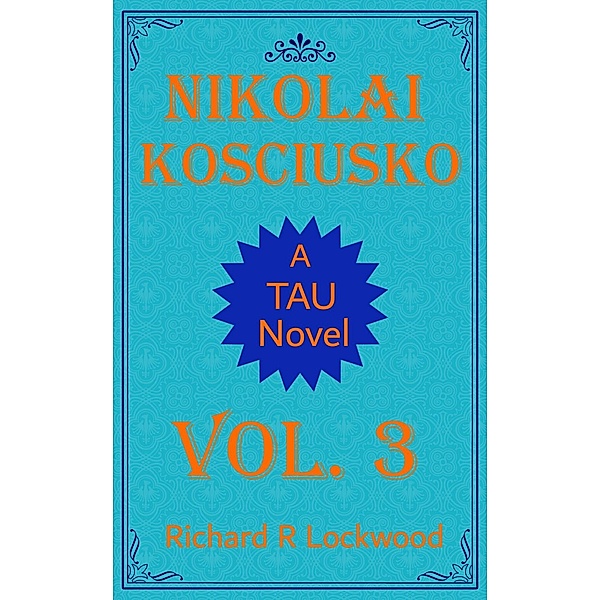 Nikolai Kosciusko 3 / Nikolai Kosciusko, Richard R Lockwood