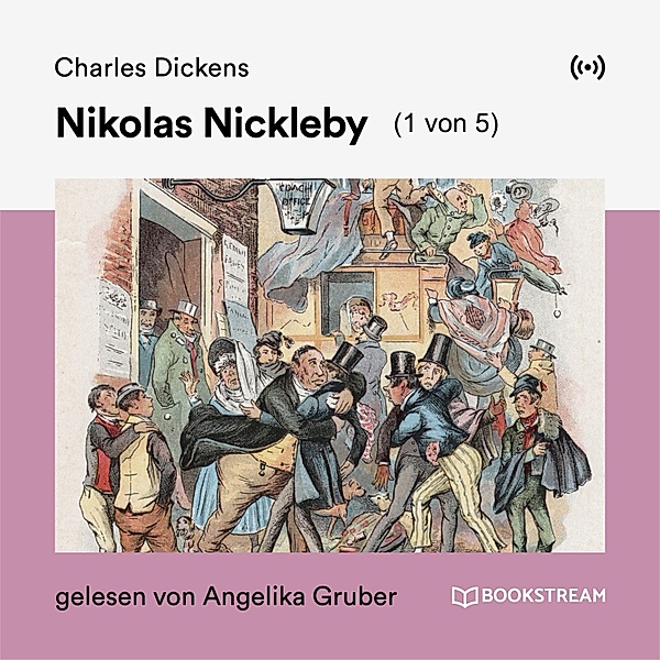 Nikolas Nickleby (1 von 5), Charles Dickens