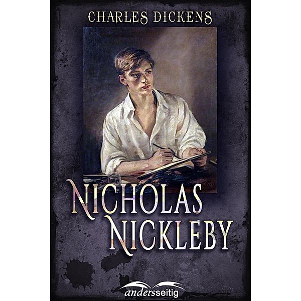 Nikolas Nickleby, Charles Dickens