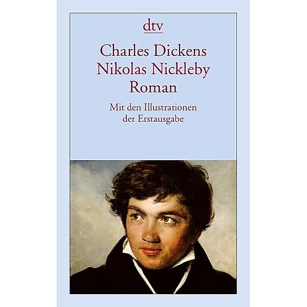 Nikolas Nickleby / dtv- Klassiker, Charles Dickens