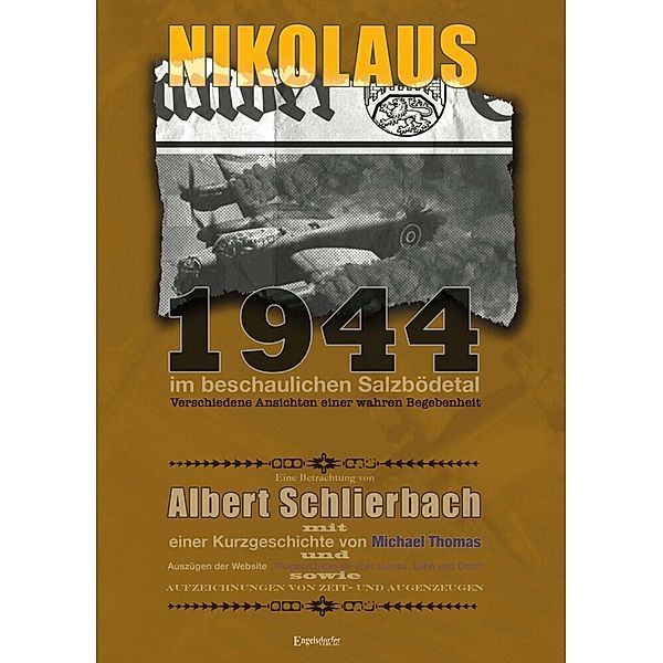 Nikolaus 1944 im beschaulichen Salzbödetal, Albert Schlierbach