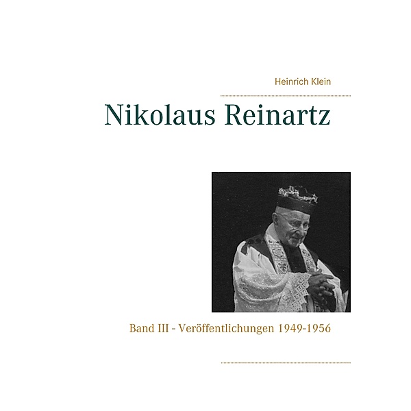 Nikolaus Reinartz, Heinrich Klein