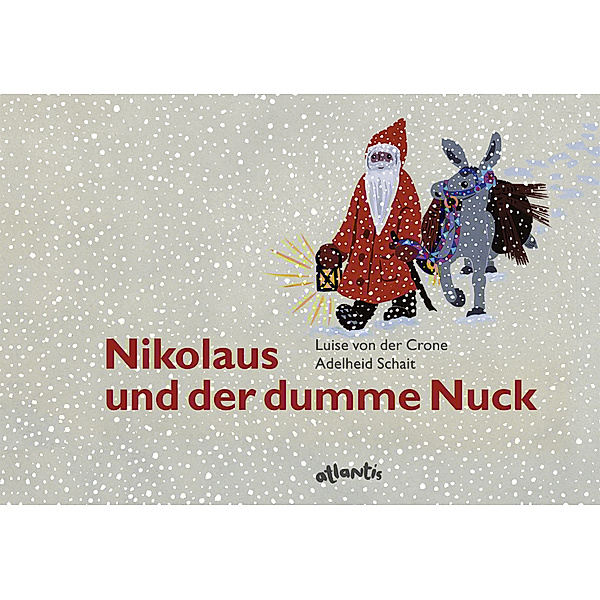 Nikolaus und der dumme Nuck, Luise von der Crone