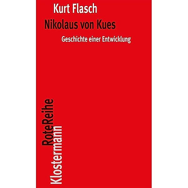 Nikolaus von Kues, Kurt Flasch