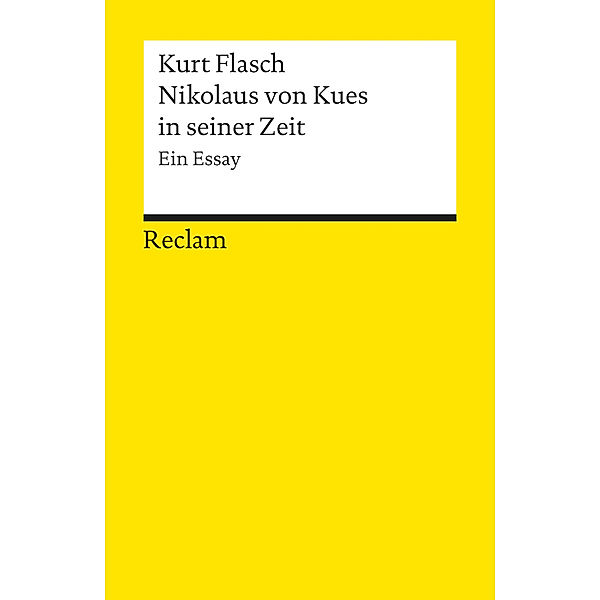 Nikolaus von Kues in seiner Zeit, Kurt Flasch