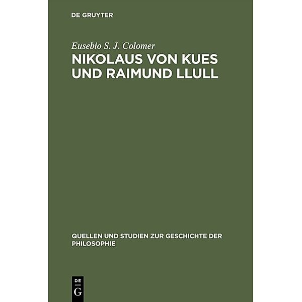 Nikolaus von Kues und Raimund Llull, Eusebio S. J. Colomer