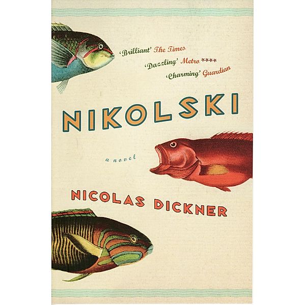 Nikolski, Nicolas Dickner