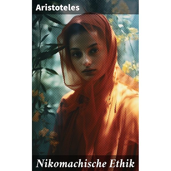 Nikomachische Ethik, Aristoteles