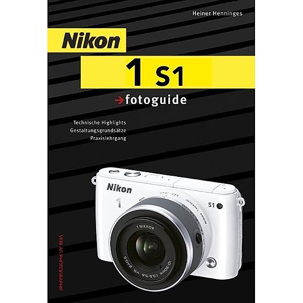 Nikon 1 S1 fotoguide, Heiner Henninges