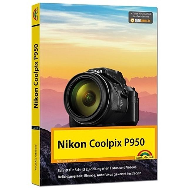 Nikon Coolpix P950 Buch von Michael Gradias versandkostenfrei bestellen