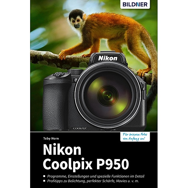 Nikon Coolpix P950, Toby Horn