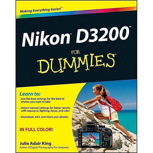 Nikon D3200 For Dummies, Julie Adair King