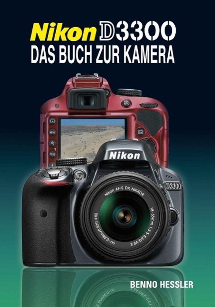 Nikon D3300 Buch von Benno Hessler versandkostenfrei bei Weltbild.de