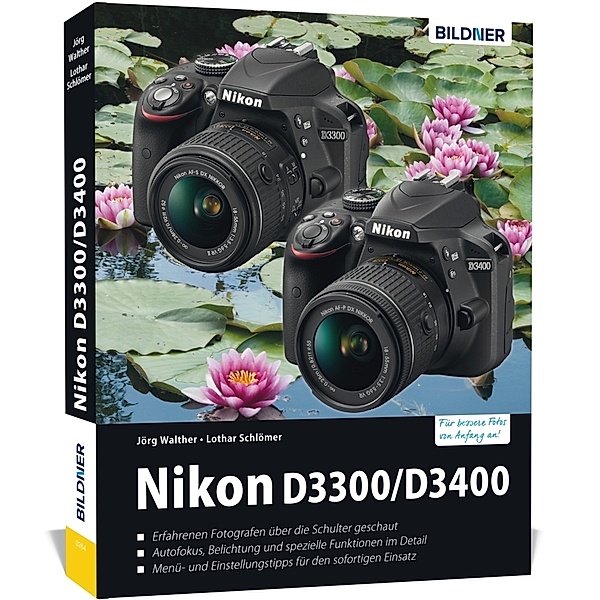 Nikon D3300 / D3400, Jörg Walther, Lothar Schlömer