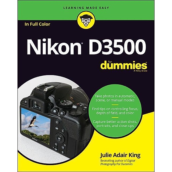 Nikon D3500 For Dummies, Julie Adair King