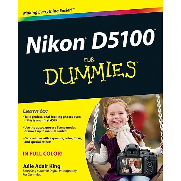 Nikon D5100 For Dummies, Julie Adair King