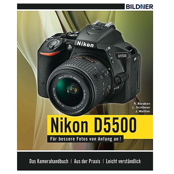 Nikon D5500, Lothar Schlömer, Richard Baraban