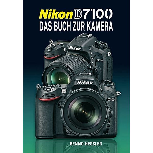Nikon D7100, Benno Hessler