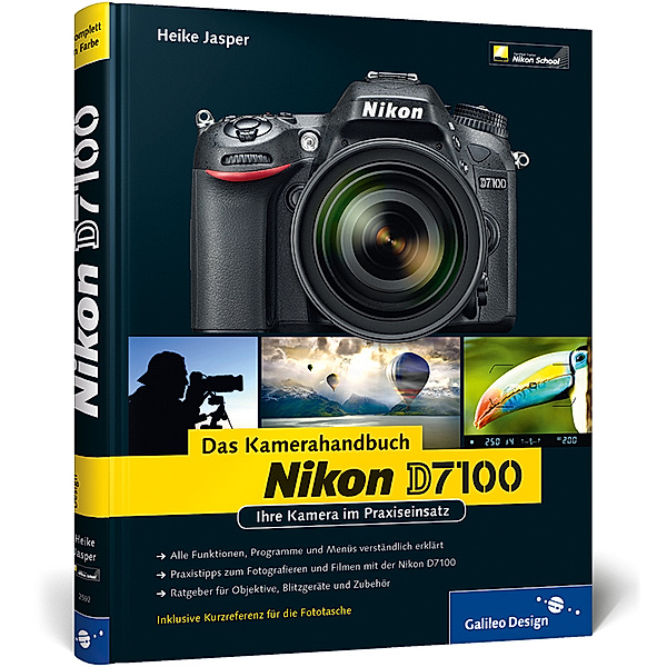 Nikon D7100. Das Kamerahandbuch, Heike Jasper
