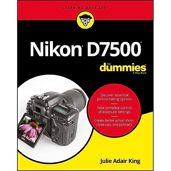 Nikon D7500 For Dummies, Julie Adair King