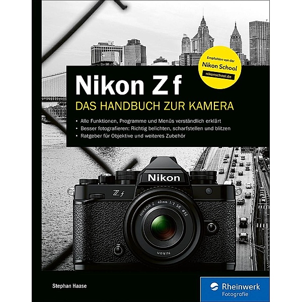 Nikon Z f / Rheinwerk Fotografie, Stephan Haase
