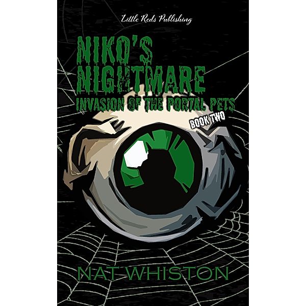 Niko's Nightmare: Invasion of the Portal Pets (Niko's Nightmare Portal Pet, #2) / Niko's Nightmare Portal Pet, Nat Whiston