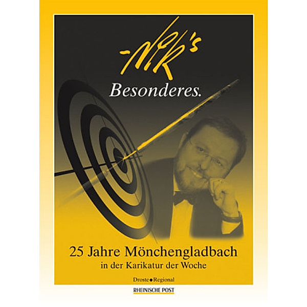 Nik's Besonderes - 25 Jahre Mönchengladbach in der Karikatur der Woche, Nik Ebert
