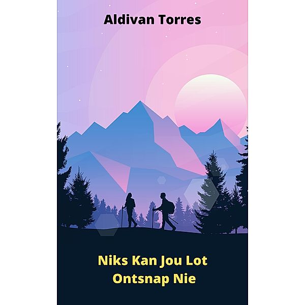 Niks Kan Jou Lot Ontsnap Nie, Aldivan Torres