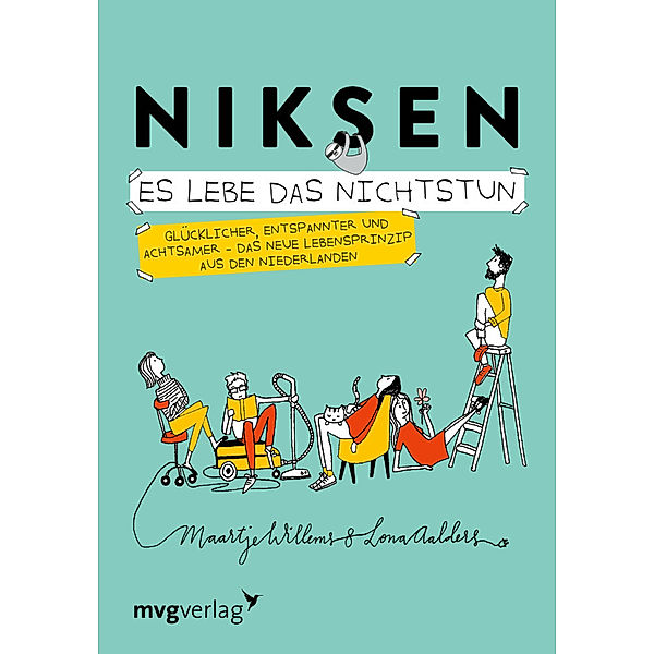 Niksen - Es lebe das Nichtstun, Maartje Willems