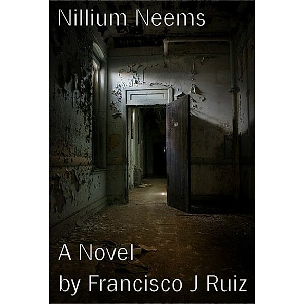 Nillium Neems, Francisco J Ruiz