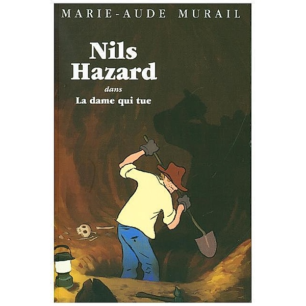 Nils Hazard / Nils Hazard dans La dame qui tue, Marie-Aude Murail