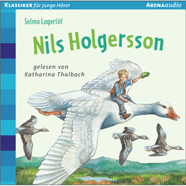 Nils Holgersson, 1 Audio-CD, Selma Lagerlöf