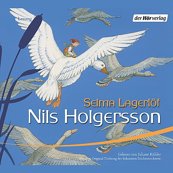 Nils Holgerssons wunderbare Reise durch Schweden, Selma Lagerlöf
