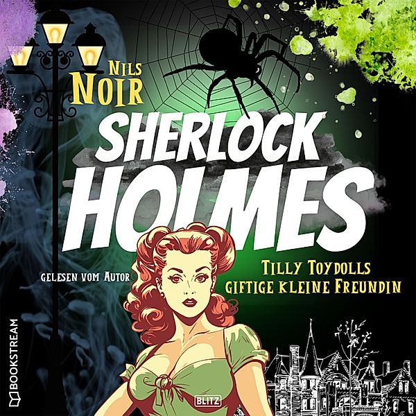 Nils Noirs Sherlock Holmes - 4 - Tilly Toydolls giftige kleine Freundin, Nils Noir