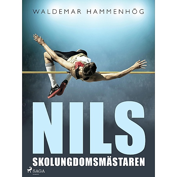 Nils, skolungdomsmästaren, Waldemar Hammenhög