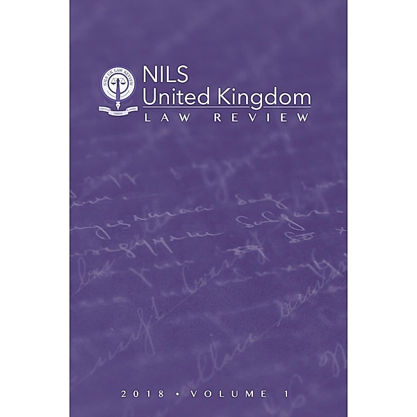 NILS United Kingdom Law Review: 2018 Volume 1 / NILS United Kingdom Law Review, Nils