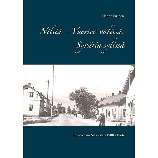 Nilsiä - Vuoriev´välissä, Syvärin sylissä, Hannu Pirinen