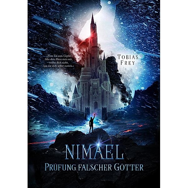 Nimael: Prüfung falscher Götter / Nimael-Trilogie Bd.3, Tobias Frey