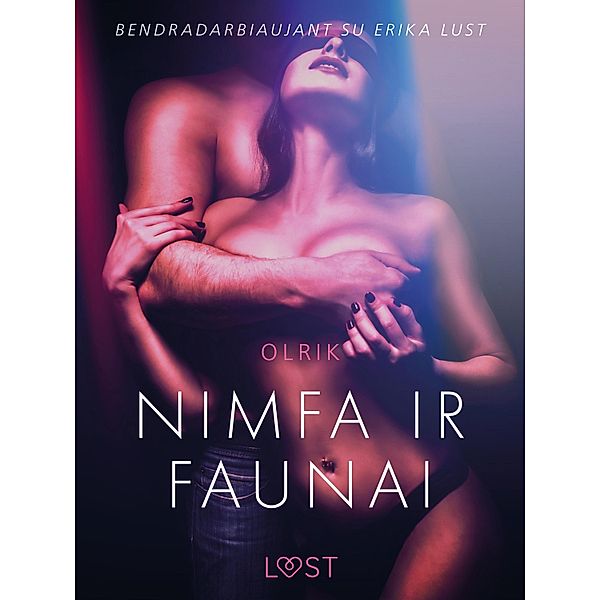 Nimfa ir Faunai - erotine literatura / LUST, Olrik