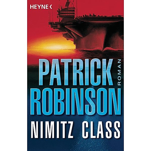 Nimitz Class, Patrick Robinson