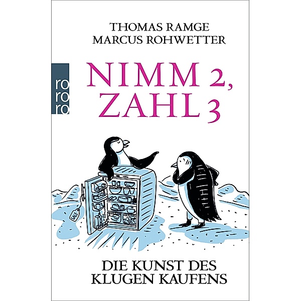 Nimm 2, zahl 3, Thomas Ramge, Marcus Rohwetter