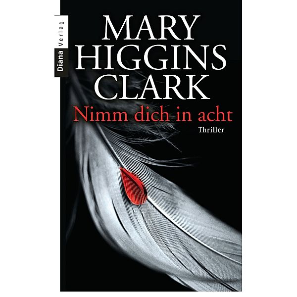 Nimm dich in acht, Mary Higgins Clark