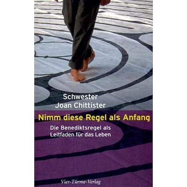 Nimm diese Regel als Anfang, Joan Chittister