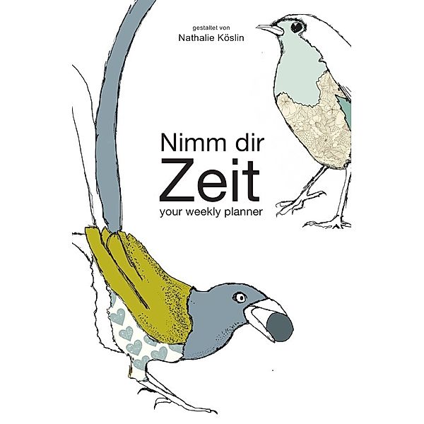 Nimm dir Zeit, Nathalie Köslin