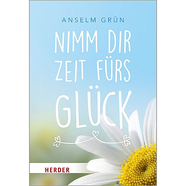 Nimm dir Zeit fürs Glück, Anselm Grün