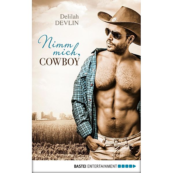 Nimm mich, Cowboy / Cowboy Lust Bd.4