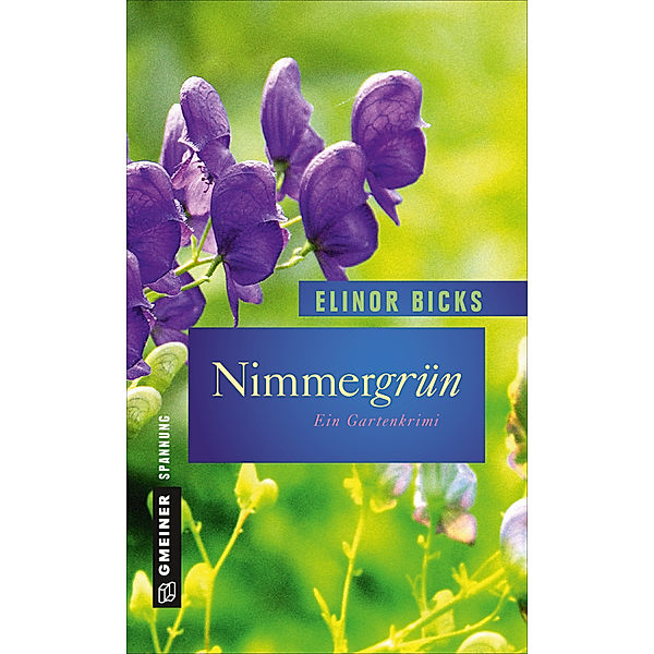 Nimmergrün, Elinor Bicks