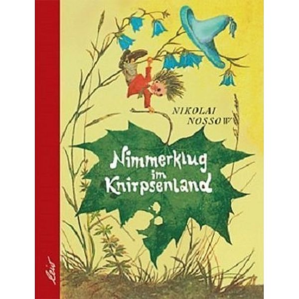 Nimmerklug im Knirpsenland, Nikolai Nossow